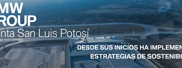 BMW Group Planta San Luis Potosí  la más sustentable del grupo para 2030